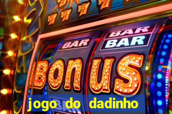 jogo do dadinho que ganha dinheiro